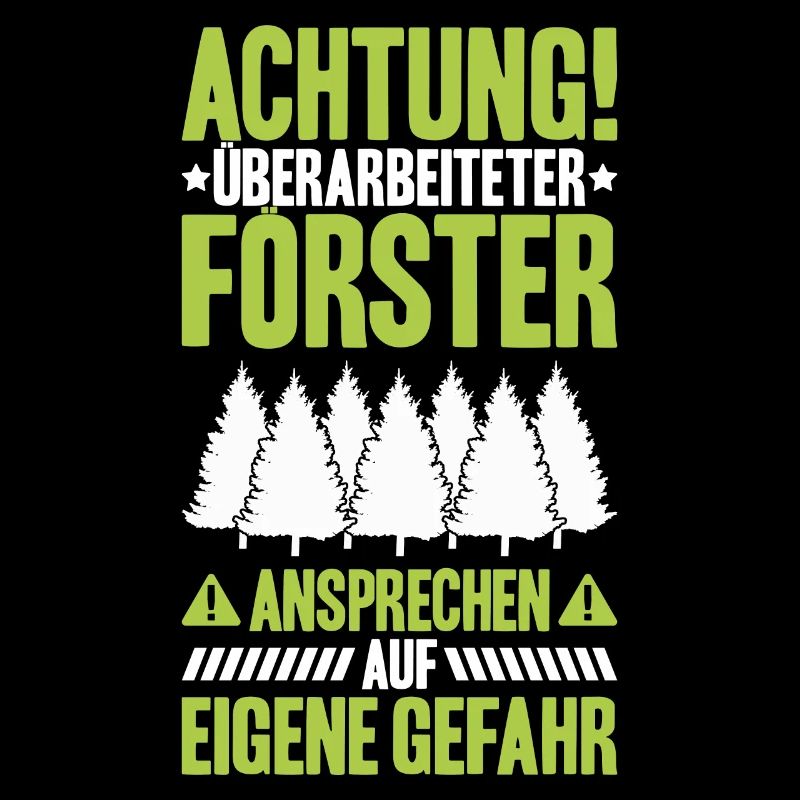 Förster Forstwirtschaft Forester Waldarbeiter Wald