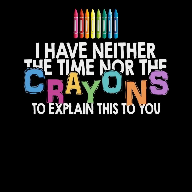 Ich habe nicht die Zeit oder die Buntstifte