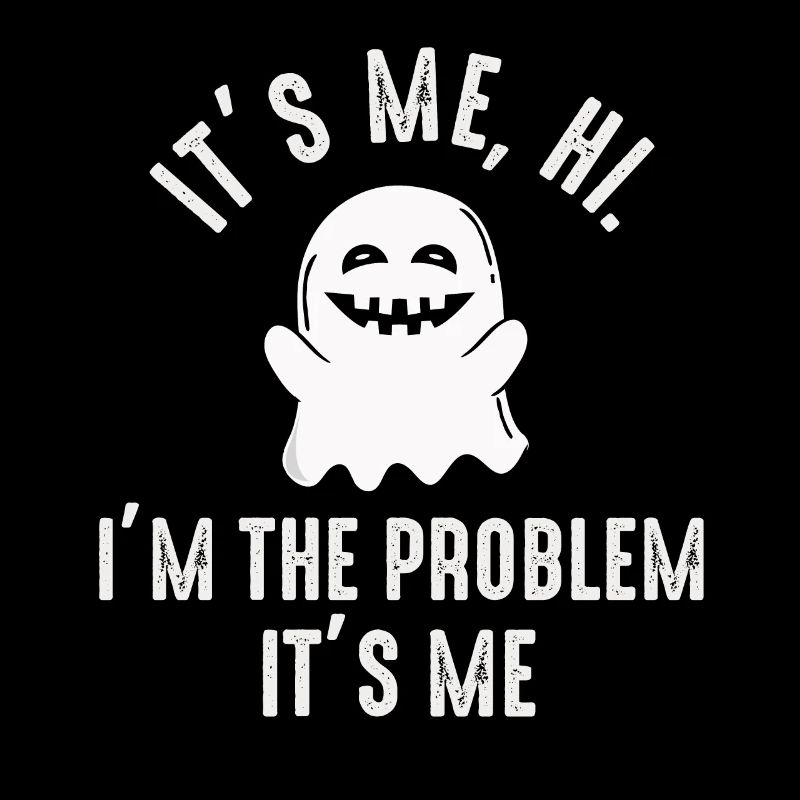 C’est moi, salut, je suis le problème