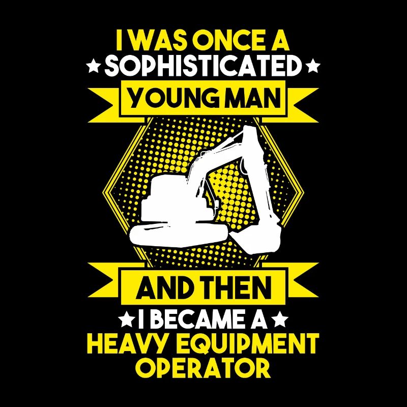 Excavator Driver Excavator Operator Heavy Equipment Operator