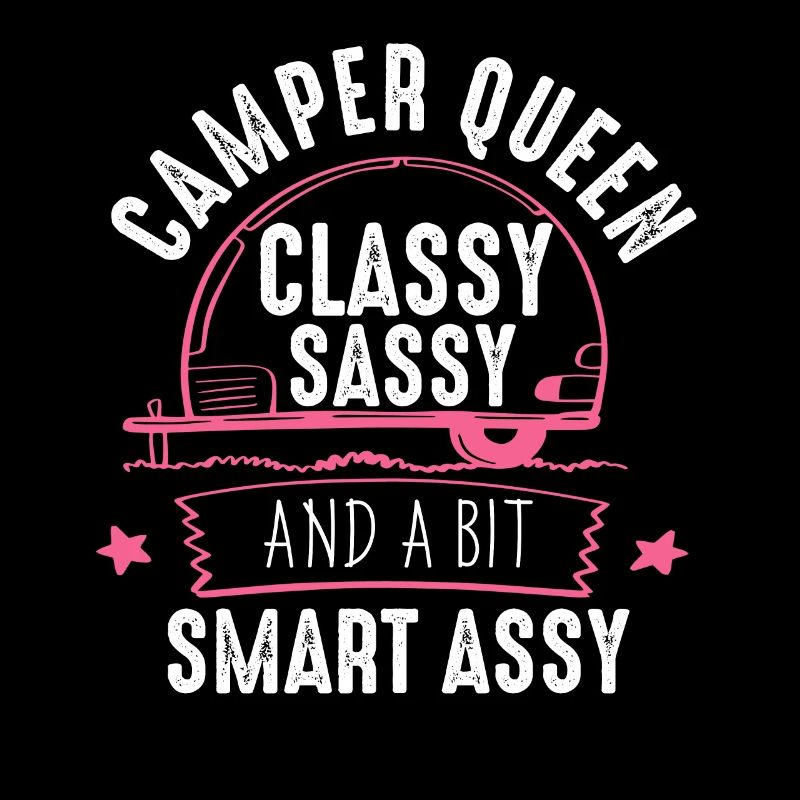 Camper Queen Classy Frech Und ein bisschen Smart Assy