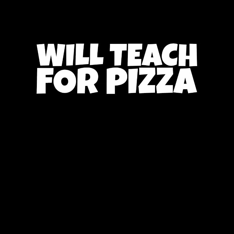 Teacher School Educator Pizza Lover Gift