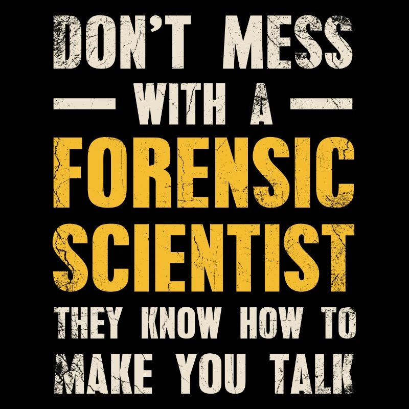 Don't mess with a forensic