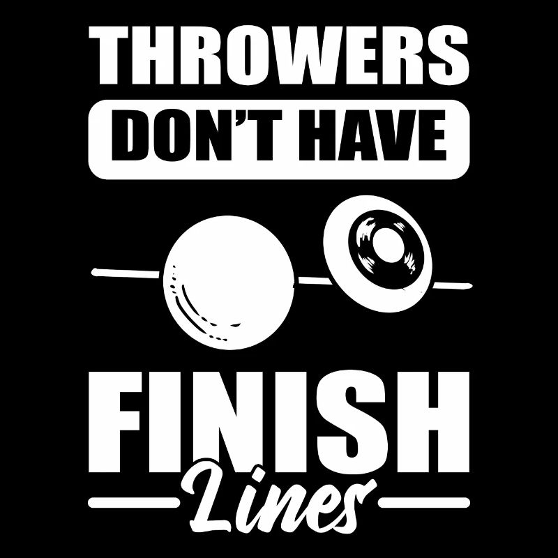 Throwers Don't Have Finish Lines Springen