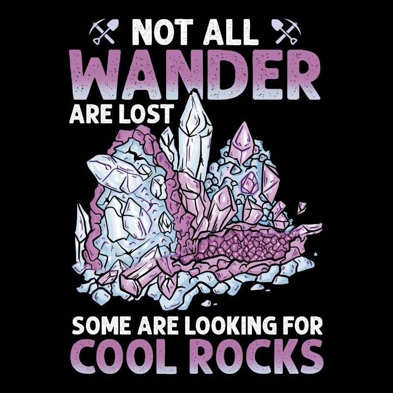 Wander Some Looking For Cool Rocks
