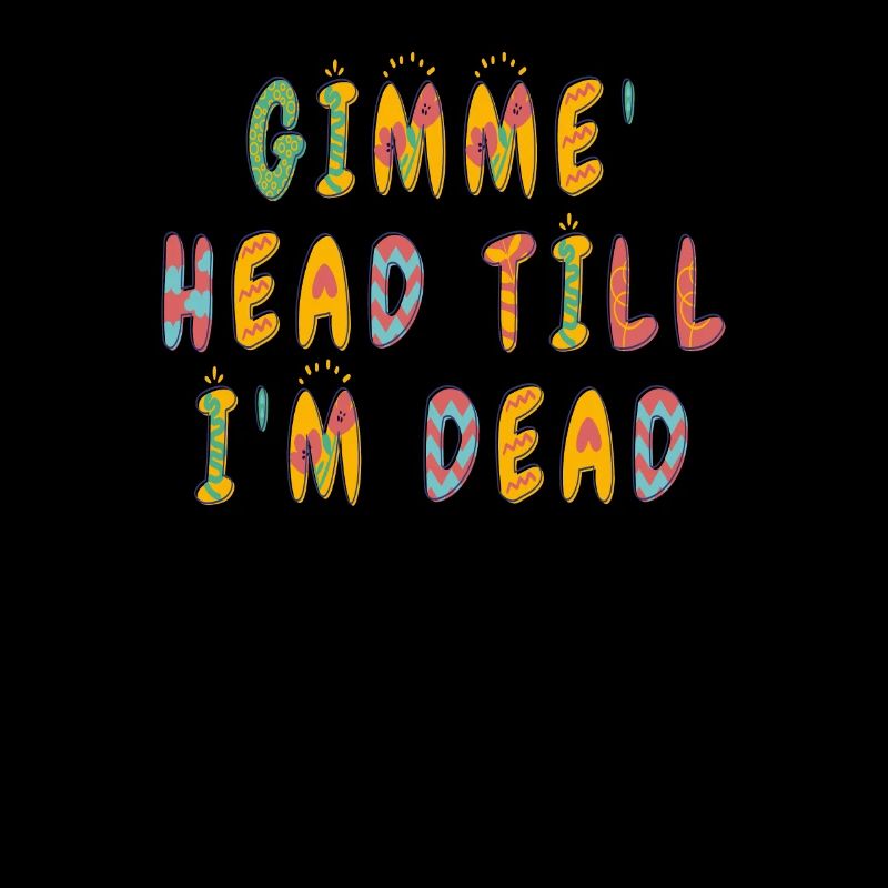 Gimme Head Till I’m Dead 80s Lovers