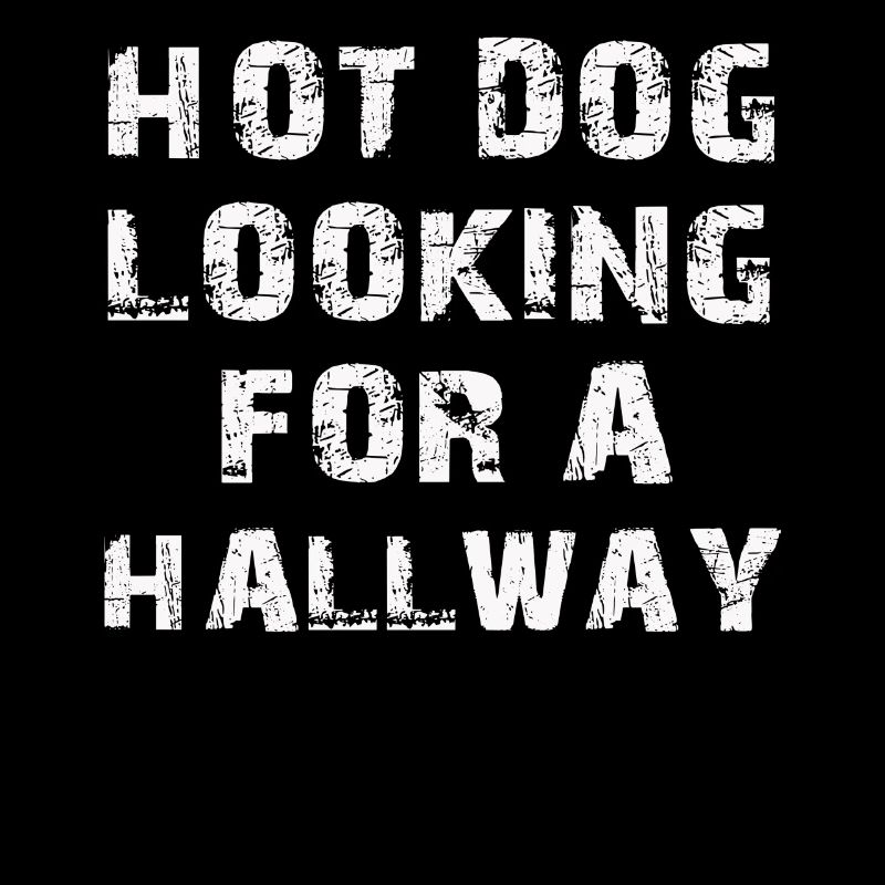 Hot Dog Looking For A Hallway