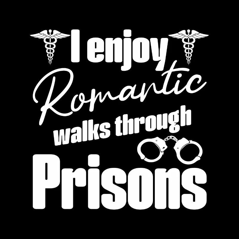 Correctional Nurse Romantic Walks Prison Gifts