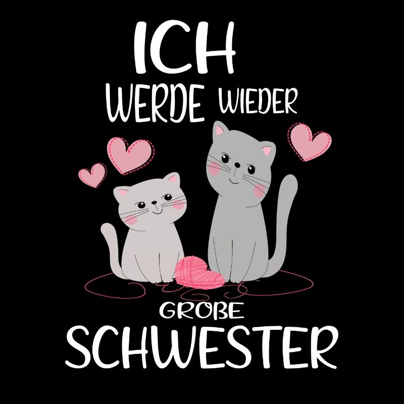Ich werde wieder Große Schwester Ankündigung