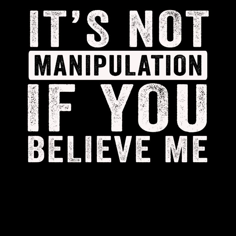 Keine Manipulation, wenn du glaubst