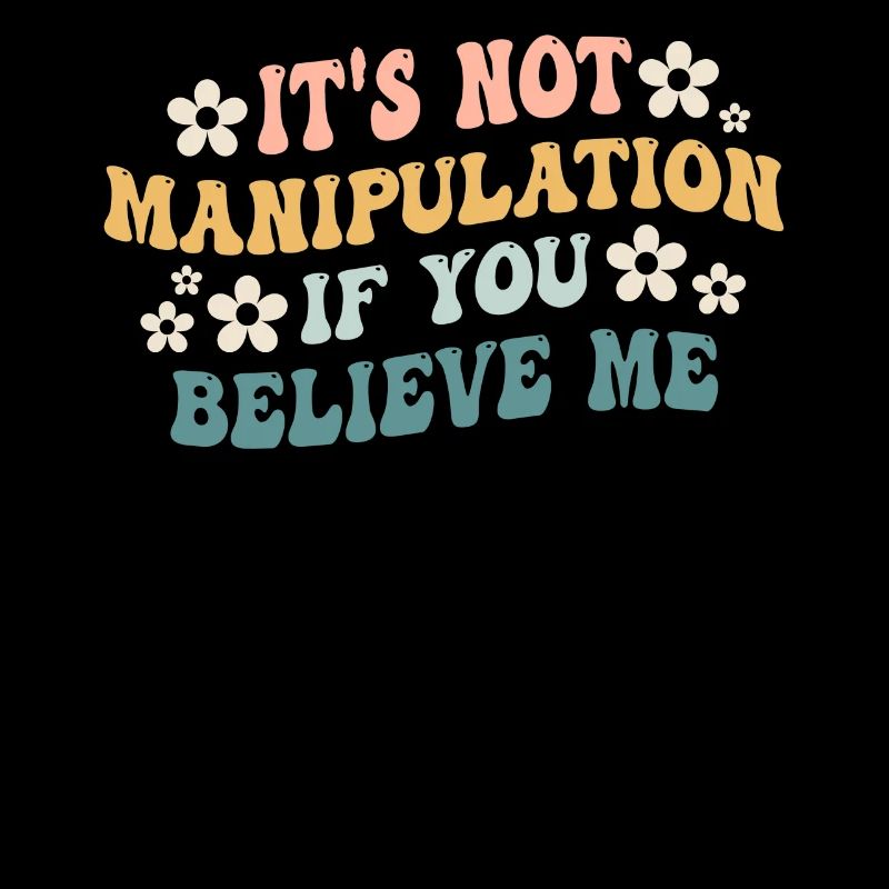 Pas de manipulation si vous croyez