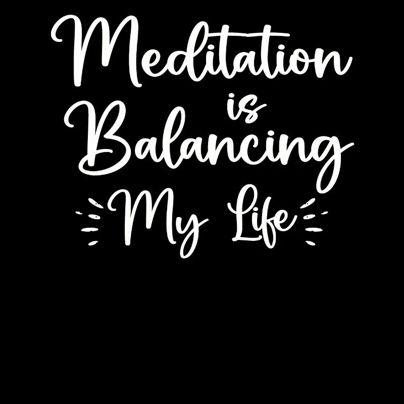 Meditation Is Balancing My Life