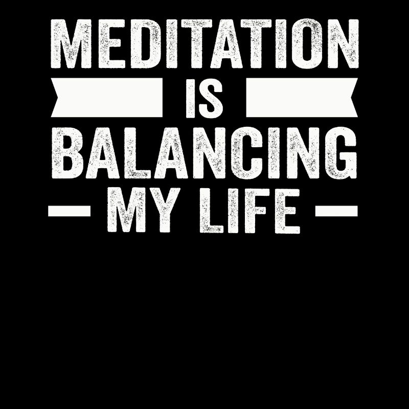 Meditation Is Balancing My Life