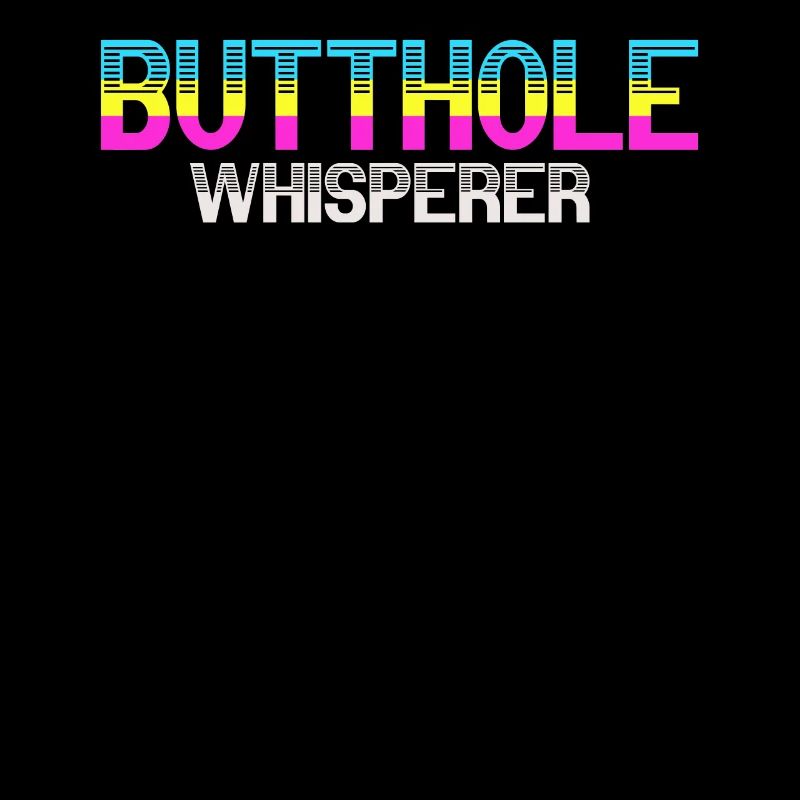 Butthole Whisperer