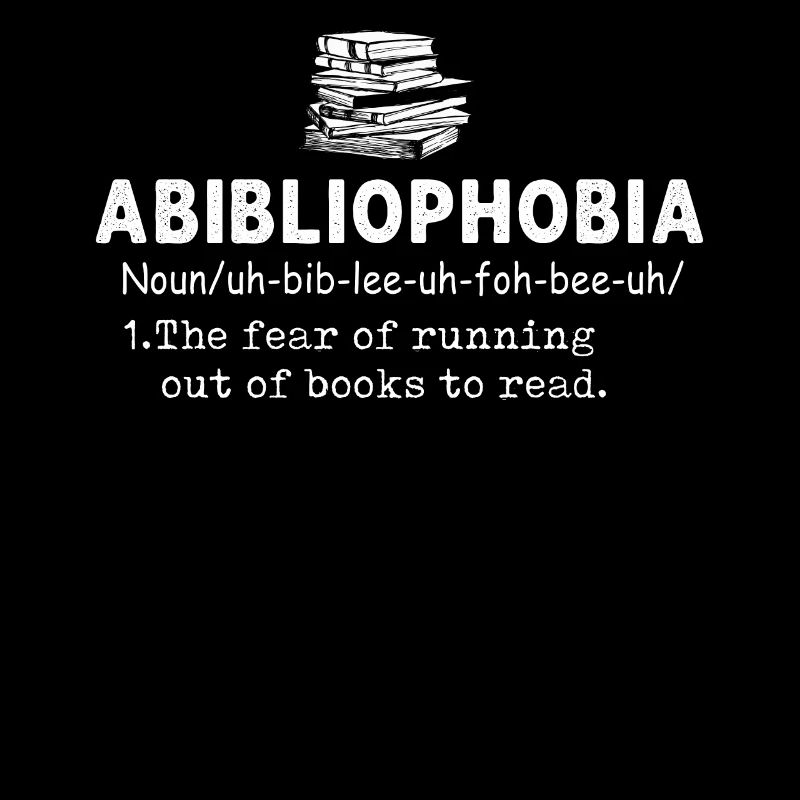 Abibliophobia Bookworm Reading Books