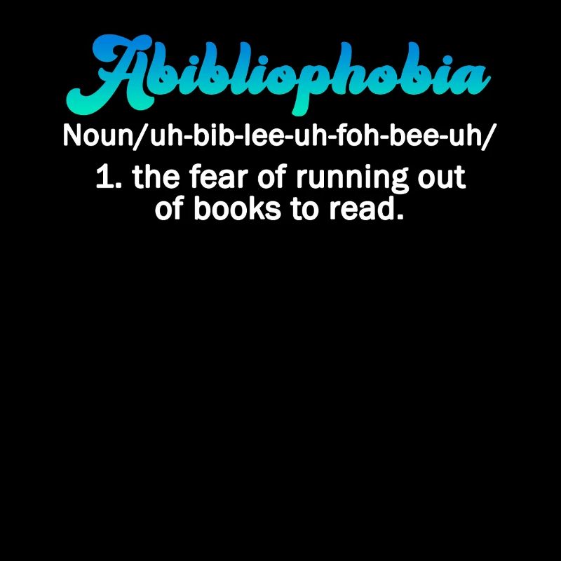 Abibliophobia Bookworm Livres de lecture