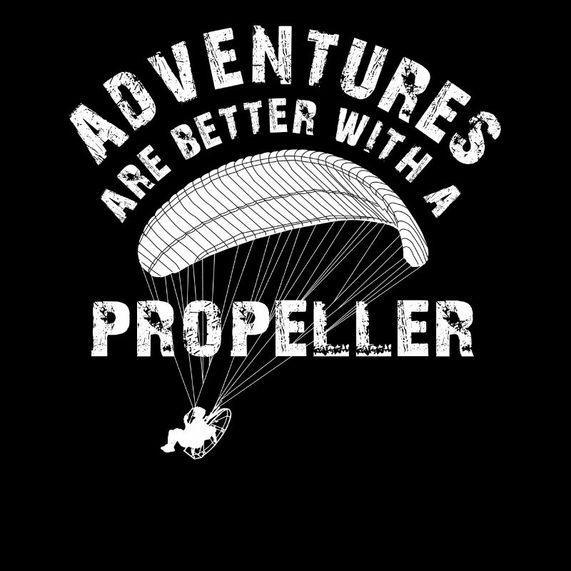 Abenteuer sind besser mit einem Propeller