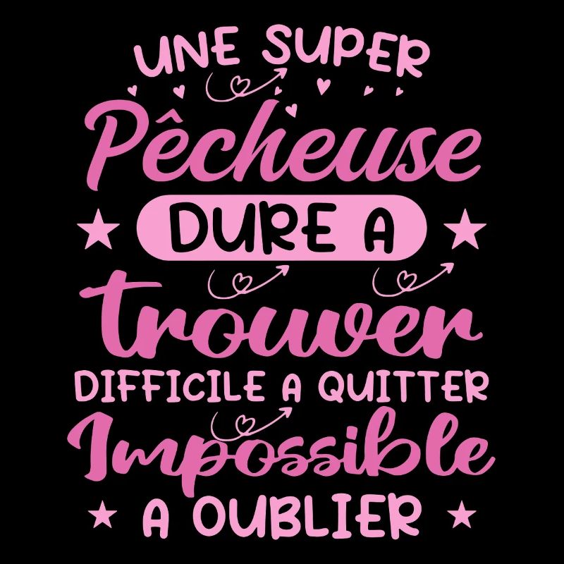 Une Super Pêcheuse - Cadeau pecheuse