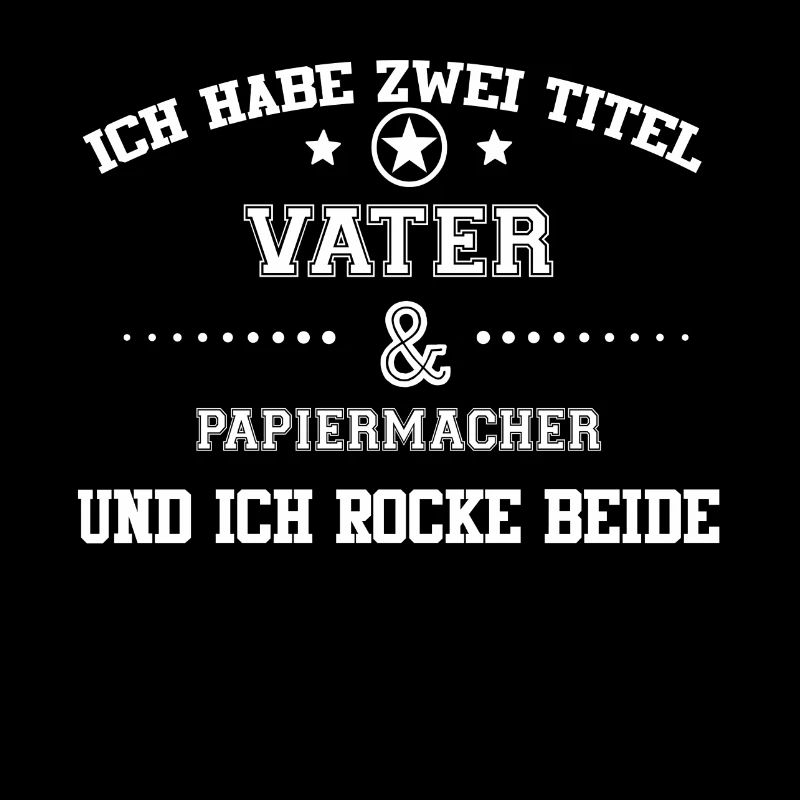 GESCHENK HABE TITEL BESTER VATER Papiermacher