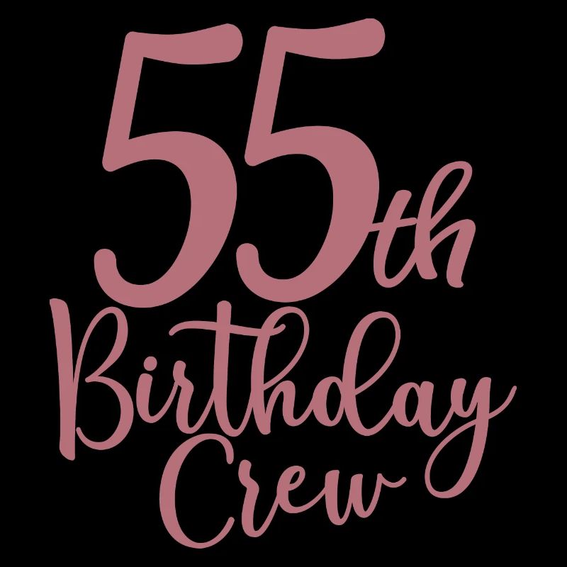 55th Birthday Crew B-day Party Squad 55 Years Old