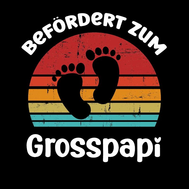 Hallo Grosspapi befördert zum Grosspapi Opa
