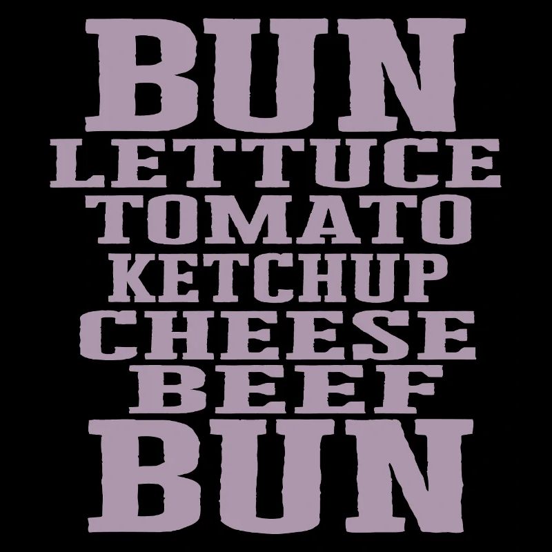 Burger Ingredients Typography Cheeseburger Construction