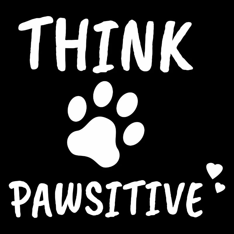 Think Pawsitive Hundepfote Hunde Tatze Optimist