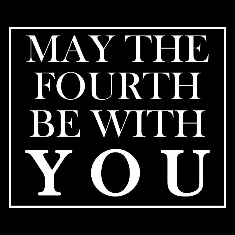 May the fourth be with you