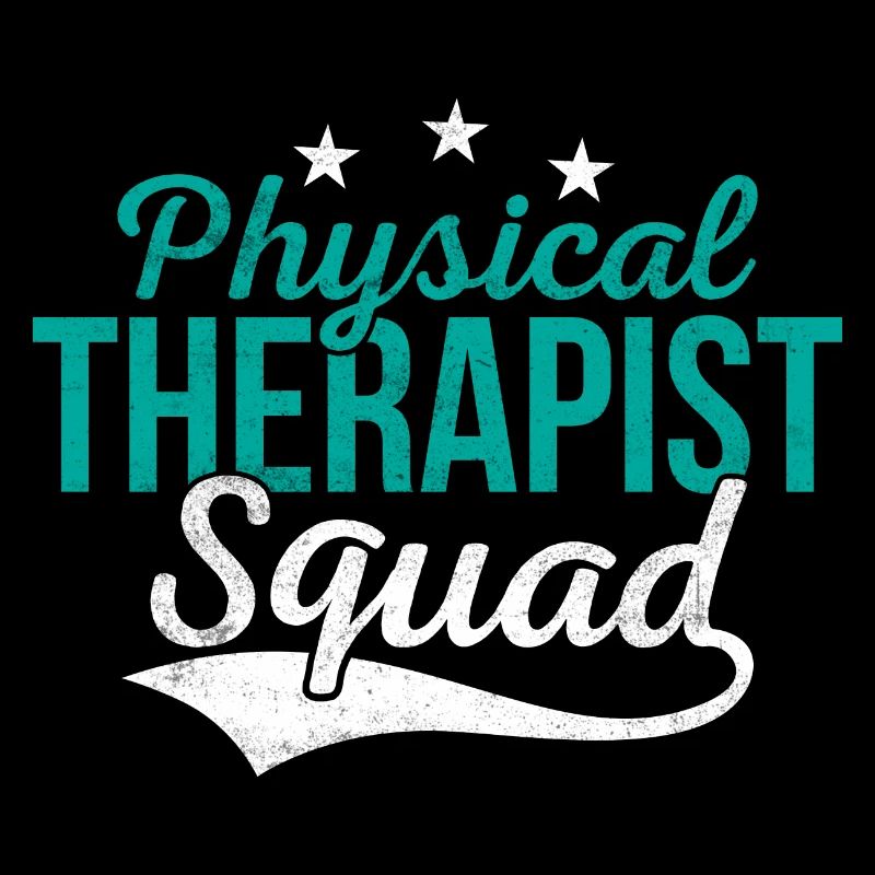 Physical Therapist Squad PT PTA Physiotherapist