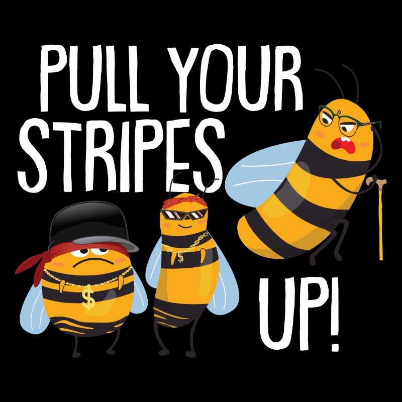 Pull Your Stripes Up!