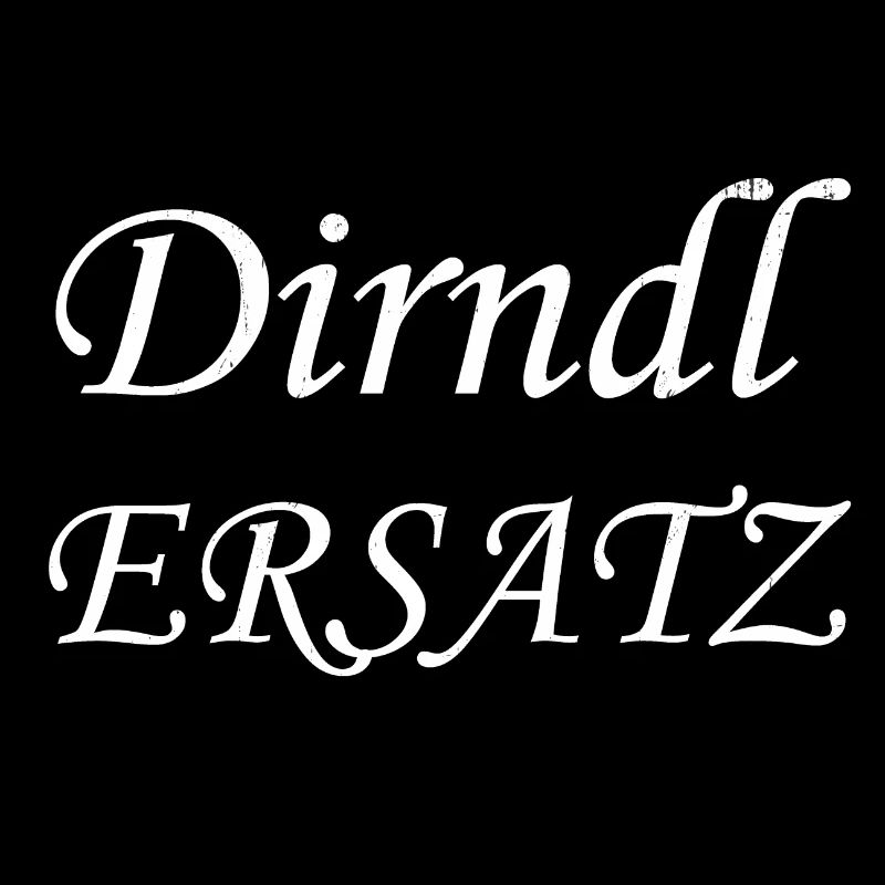 Dirndl ERSATZ