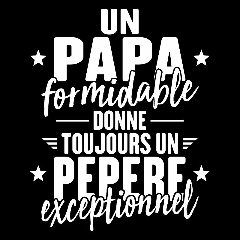 Papa Formidable Donne Un Pépère Exceptionnel