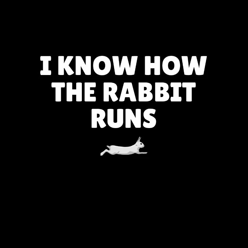 i know how the rabbit runs