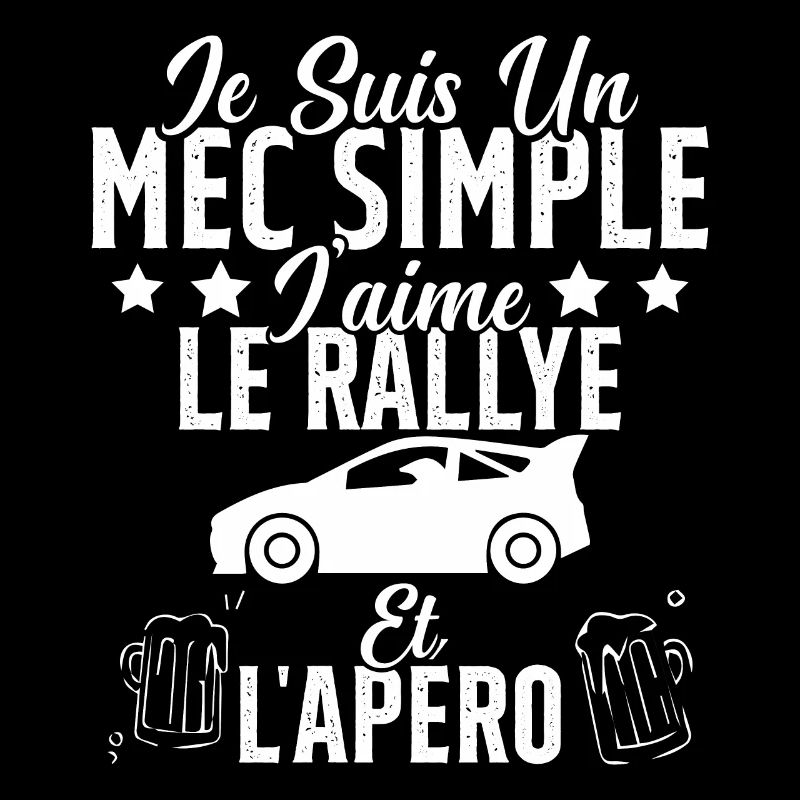 Mec Simple Rallye Apero Humour Rallye Automobile