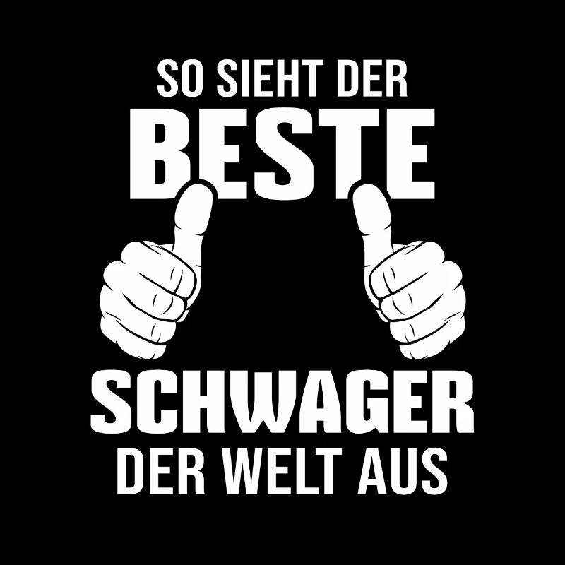 Ehemann Bruder Bester Schwager