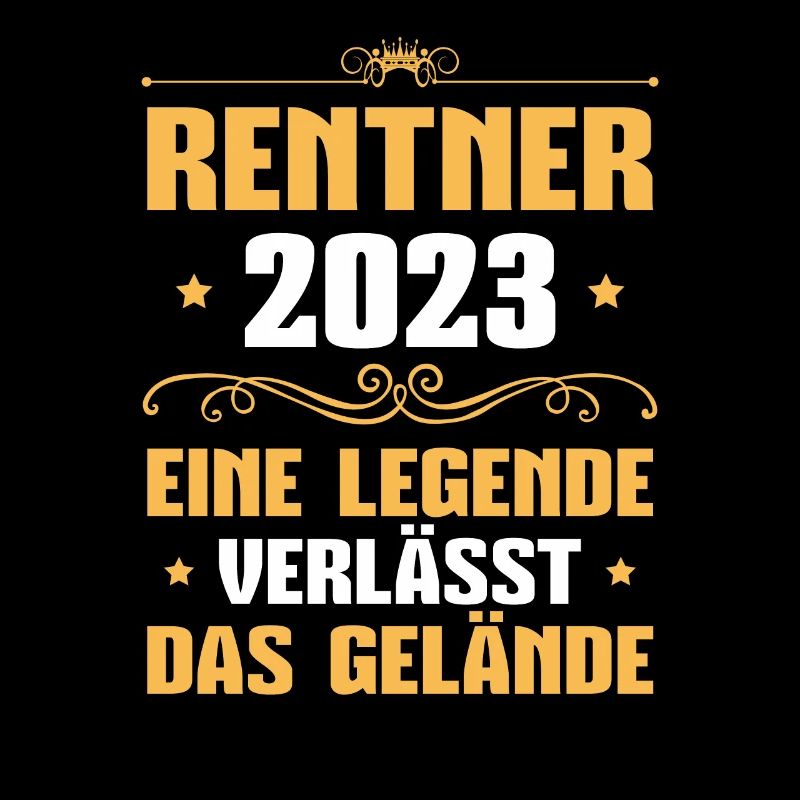 Rente 2023 Ruhestand Spruch Rentner