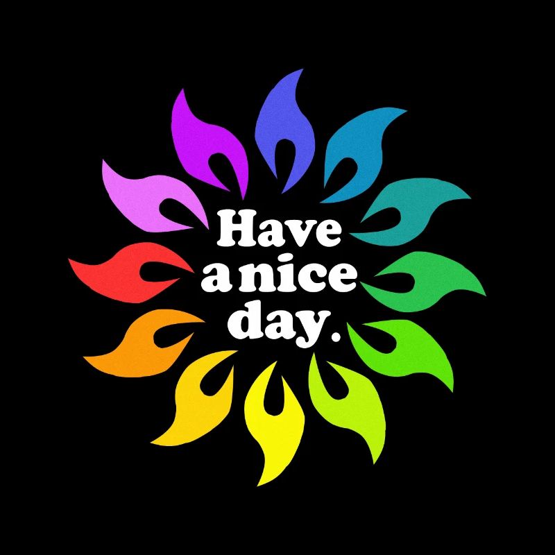 Have a nice day