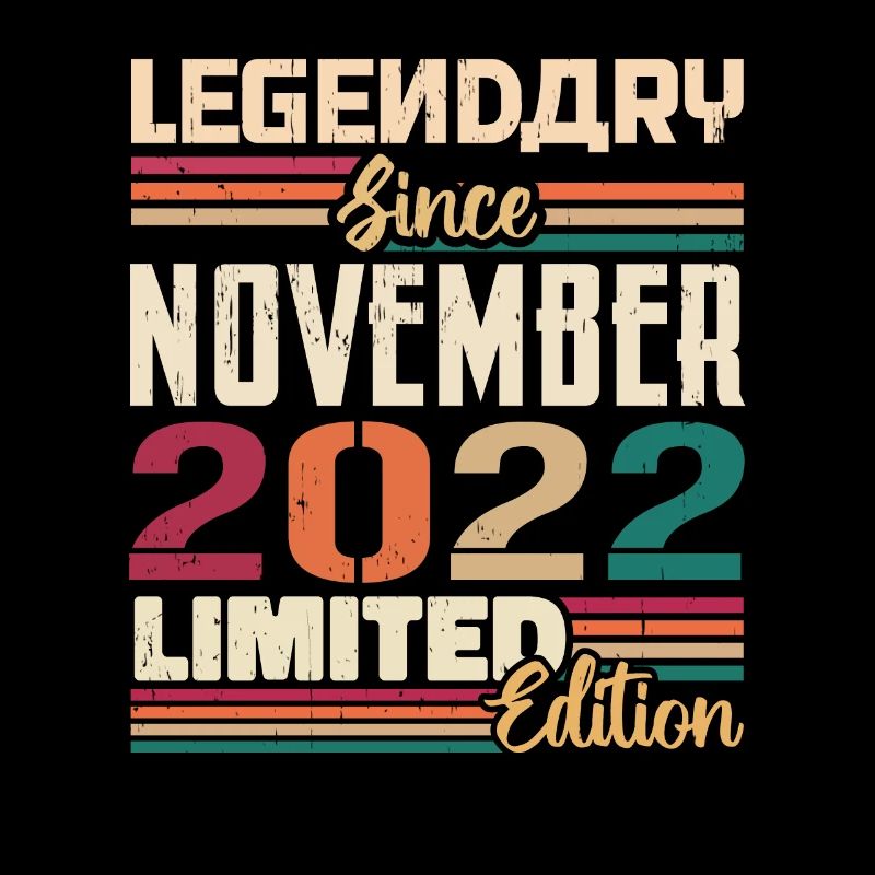 Legendary Since November 2022 - Gift 2022