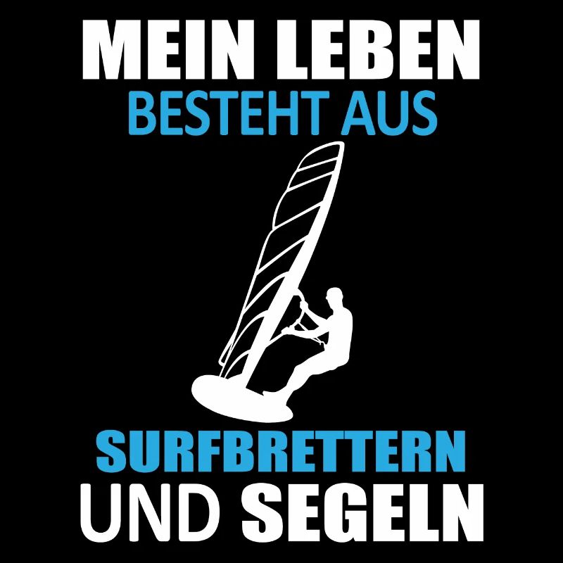 Surfboard & Sail - My Life