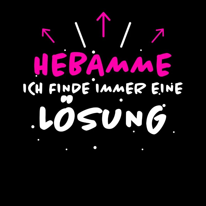 Hebamme Spruch Beruf Lustiges Hebammen Geschenk