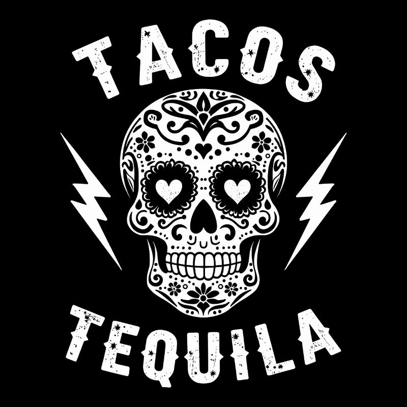 Tacos Tequila & Skull Vibes