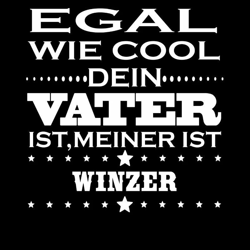 Egal cool vater WINZER