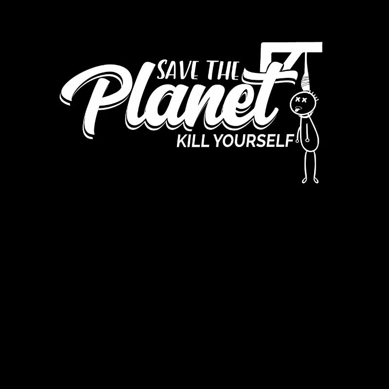 Save The Planet Kill Yourself TShirt Hangman