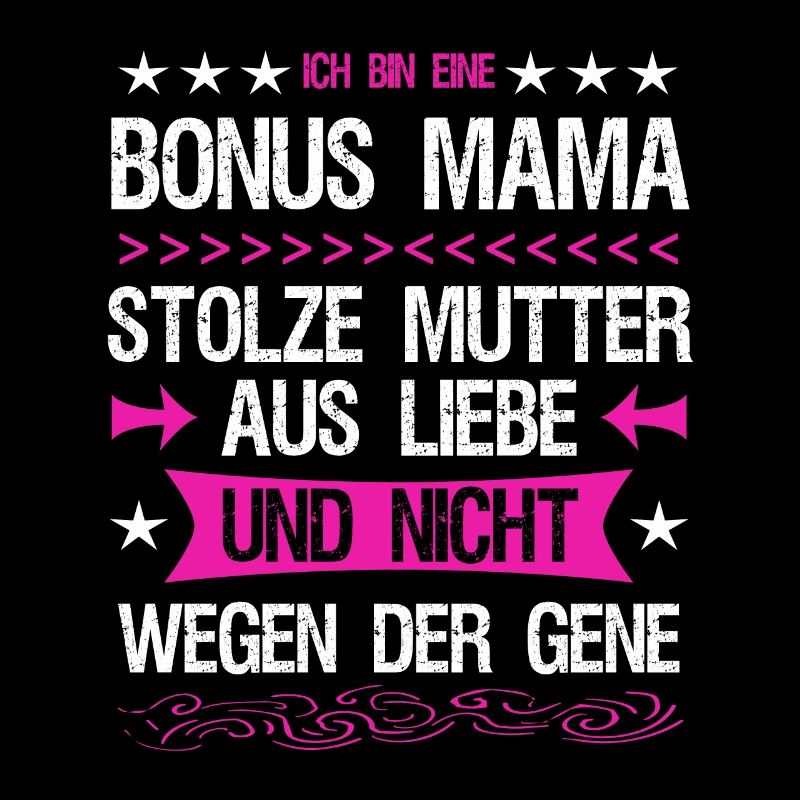 Bonus Mama Mutter Stiefmutter Adoptivmutter Liebe