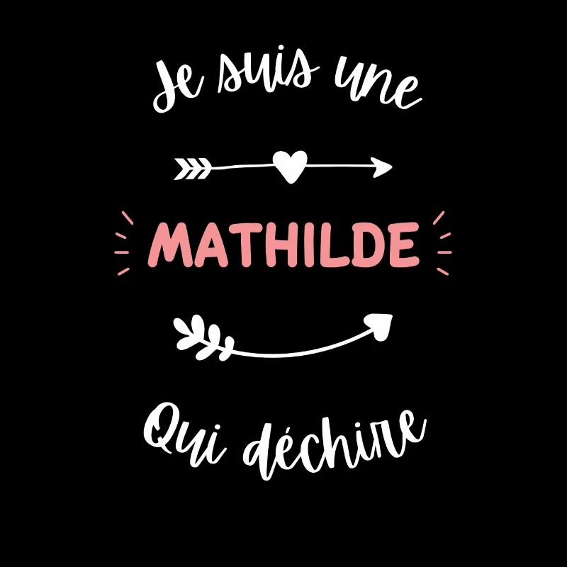Je suis une Mathilde qui déchire