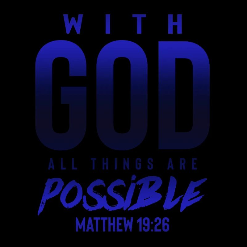 tout est possible avec Dieu