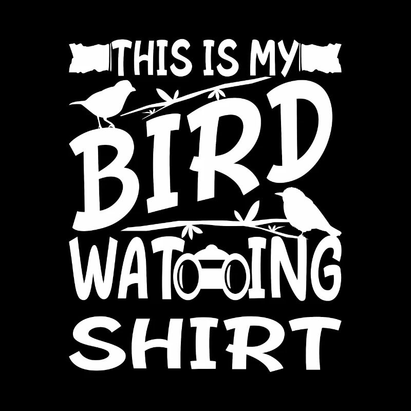 Ornithologue - Ceci est ma chemise d’observation des oiseaux