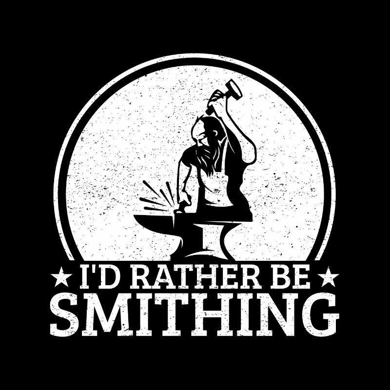 Blacksmithing Id Rather Be Smithing Gift Idea