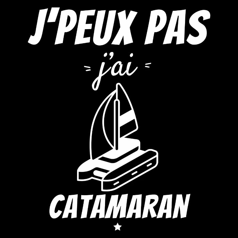 I can't I have Catamaran