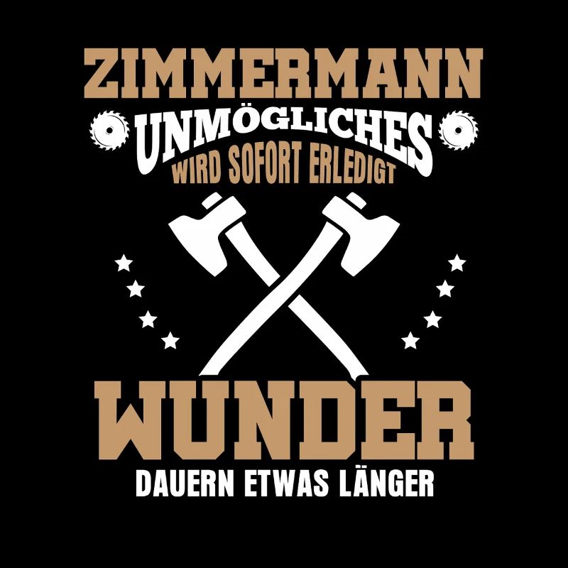 Zimmermann – Unmögliches wird sofort erledigt